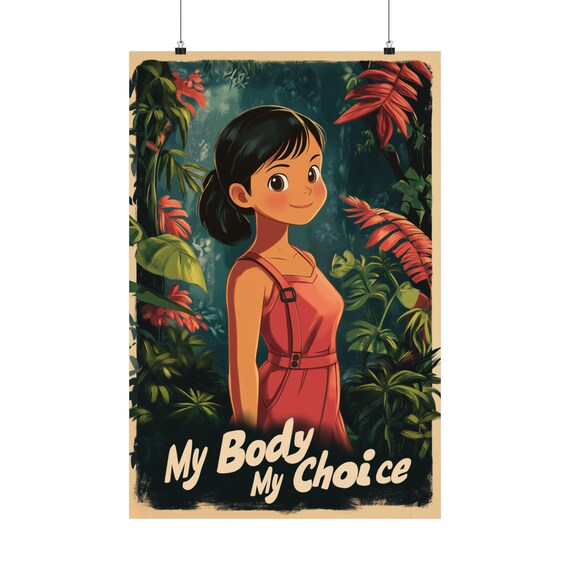 My Body My Choice Warm Retro Jungle Girl Bold Feminist Poster