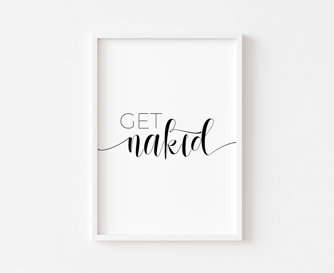 Get Naked Bathroom Humor, Minimalist Art Print