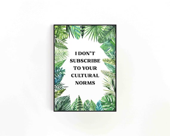 Motivational Quote Saying Wall Art Botanical Print Bedroom Be Individual Girl Power Monstera Leaf Cultural Norms Prints