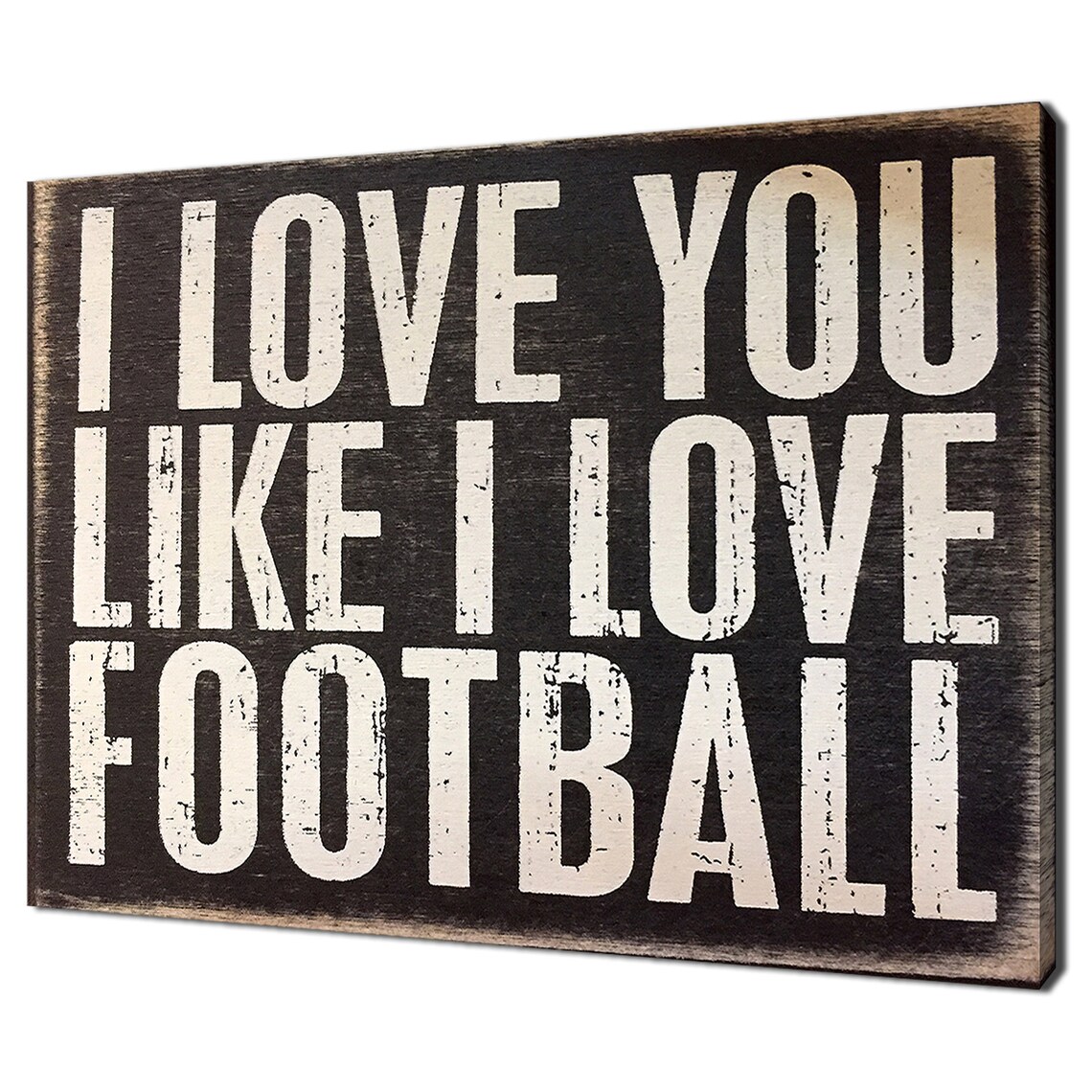 I Love You Like I Love Football Funny Quote Sign Wall Decor Poster