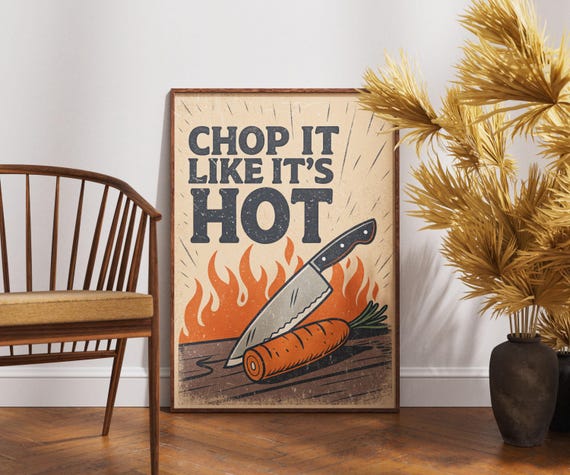 Chop It Like Its Hot Poster Funny Retro Kitchen Art Vintage Cooking Decor Quirky Knife Wall Print Trending Food