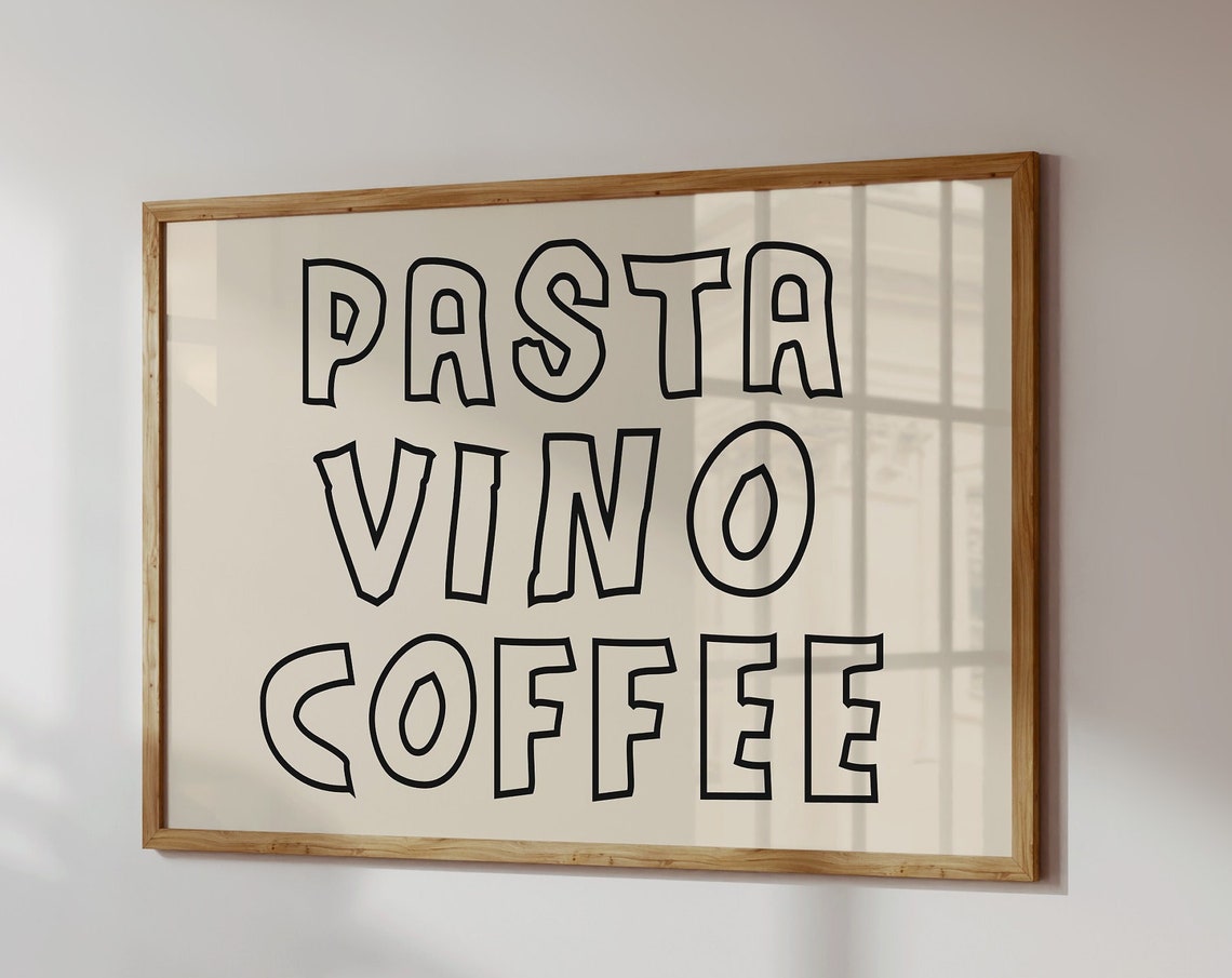 Pasta Vino Coffee Bold Typography Italian Kitchen Kitchen Decor Poster
