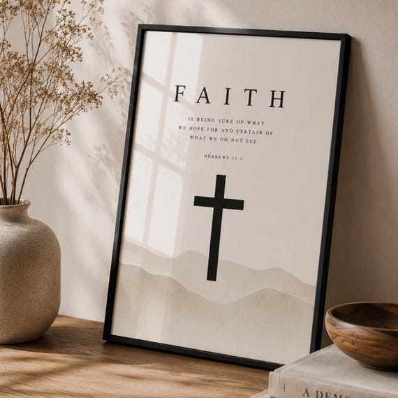 Faith Wall Art Print Hebrews 111 Bible Verse Poster Christian Decor Minimalist Cross Artwork Religious Home Gift