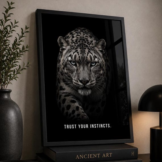 Snow Leopard Wall Art Print Motivational Wildlife Poster Trust Your Instincts Quote Modern Black Decor Big Cat Artwork Gift