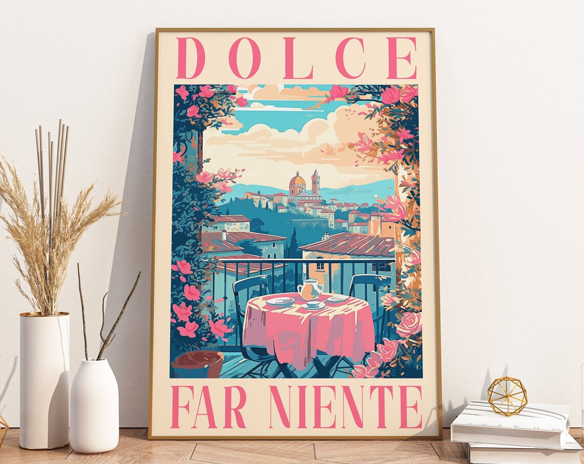 Dolce Far Niente Pink Italian Quote Poster