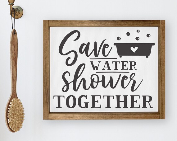 Save Water Shower Together Funny Bathroom Signs Framed Farmhouse Decor Adult Humor Signs Humorous Wall Decor Housewarming Gift