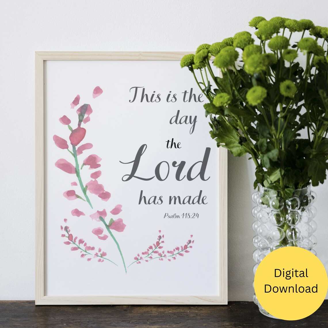 This Is the Day the Lord Has Made Pink Wildflower Psalm 118 24 Poster - Image 2