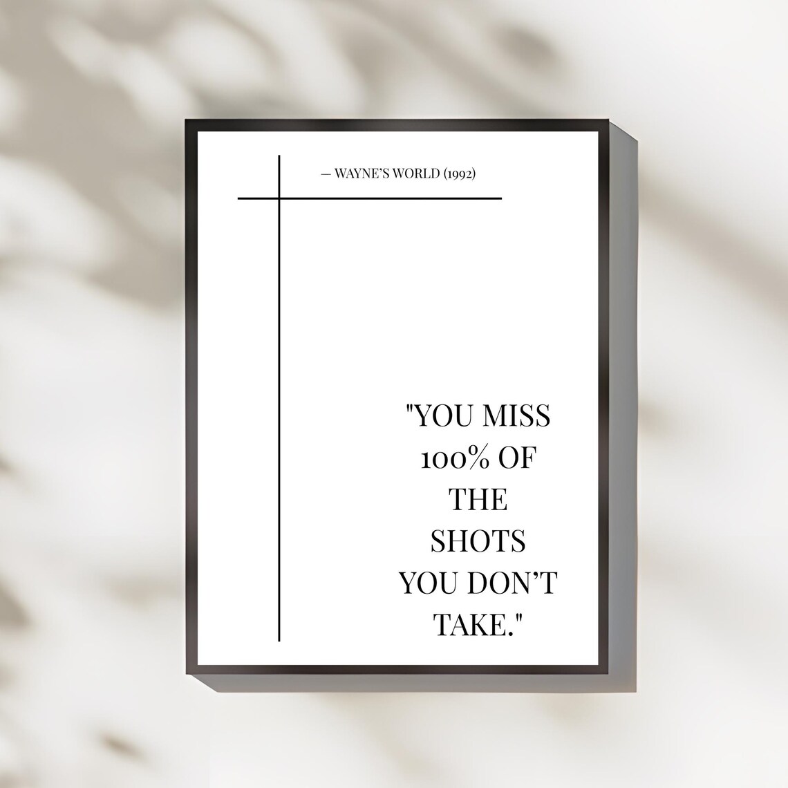 Wayne's World 1992 You Miss Every Shot Quote Minimalist Movie Poster