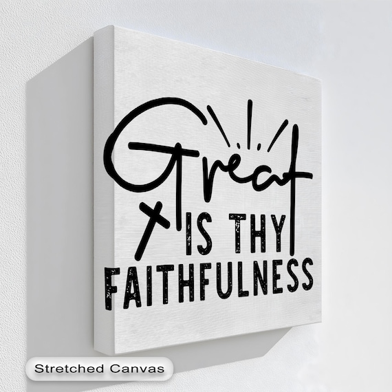 Great Is Thy Faithfulness Bold Script Christian Quote Wall Art