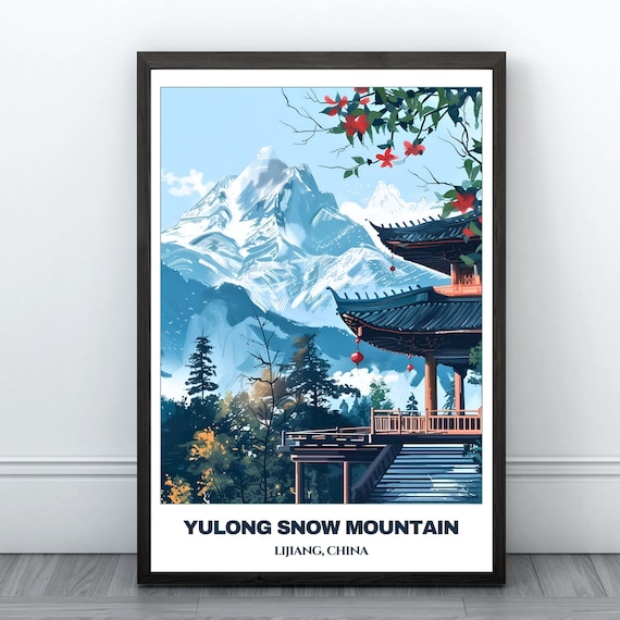 Yulong Snow Mountain Poster Lijiang Travel Poster Cityscape Painting Print Wall Art Lijiang Decor Jade Dragon Mountain