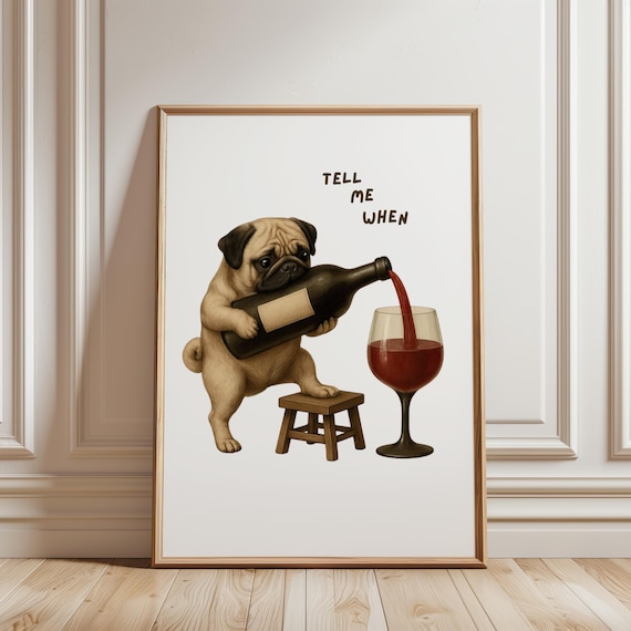 Funny Pug And Wine Art Print Whimsical Dog Poster