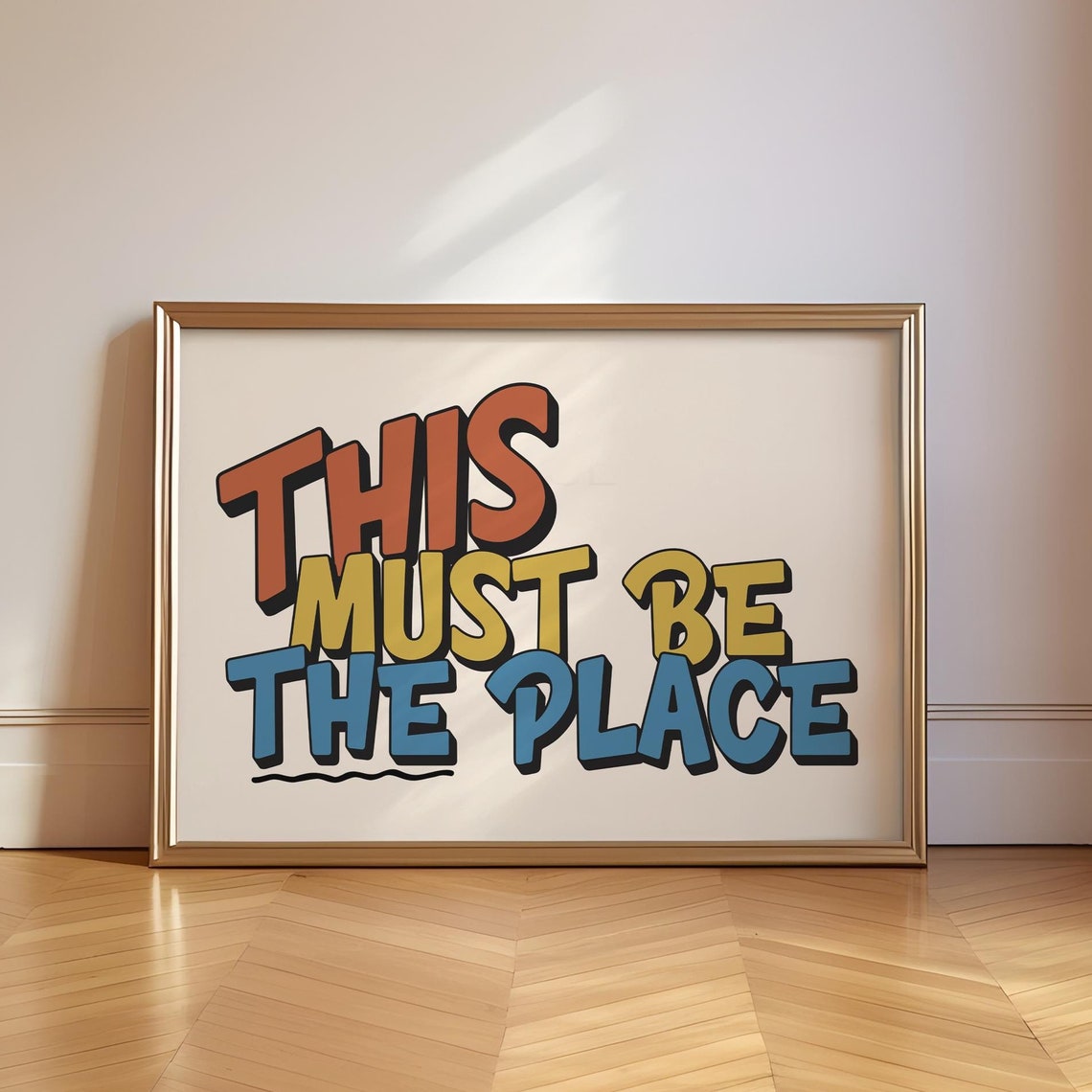 This Must Be The Place Colorful Retro Typography Lettering Poster