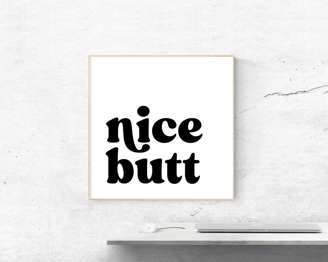 Nice Butt Funny Retro Bold Vintage Bathroom Humor Quote Wall Art - Image 3