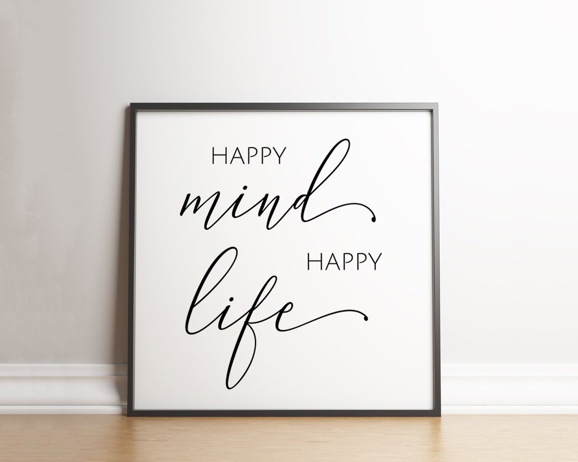 Happy Mind Happy Life Calligraphy Script Minimalist Quote Poster - Image 2