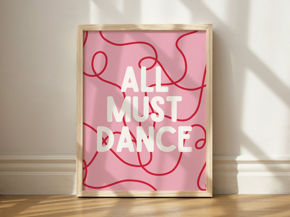 All Must Dance Pink And Red Cheeky Party Quote Decor Art Print