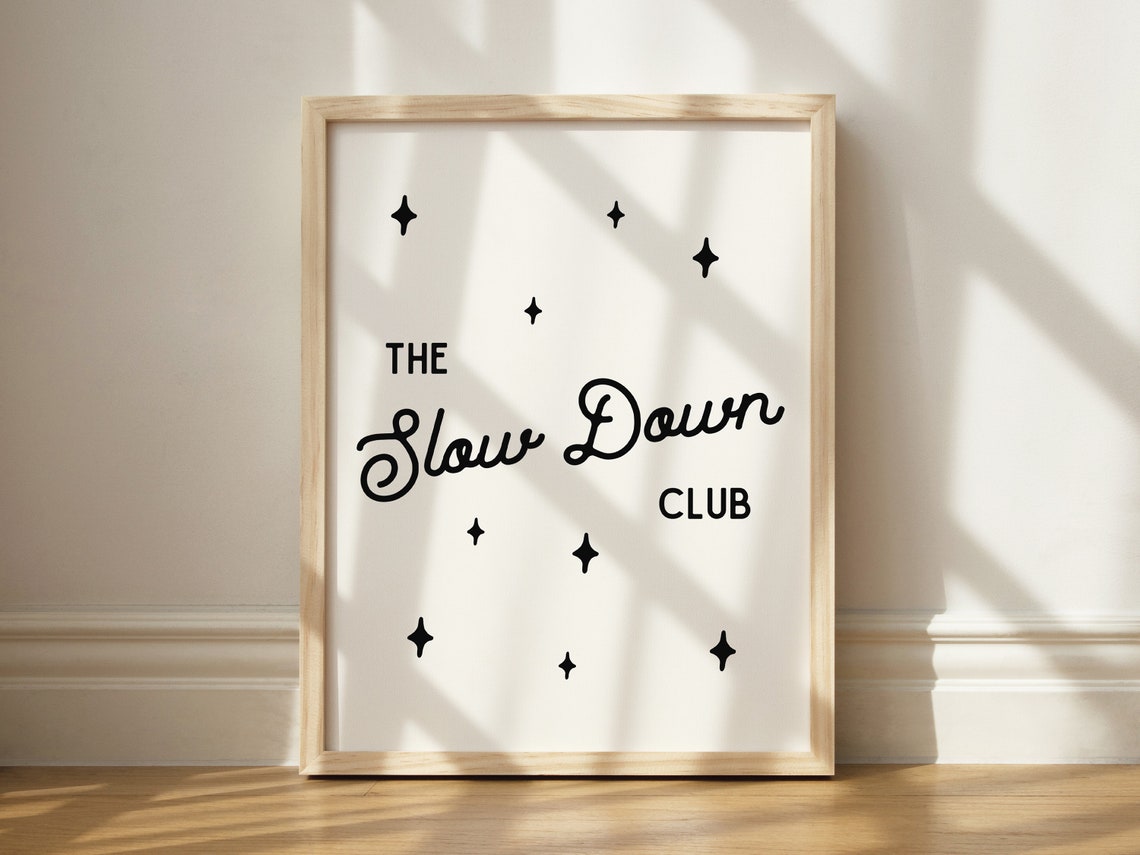 The Slow Down Club Retro Typography Poster With Sparkle Stars