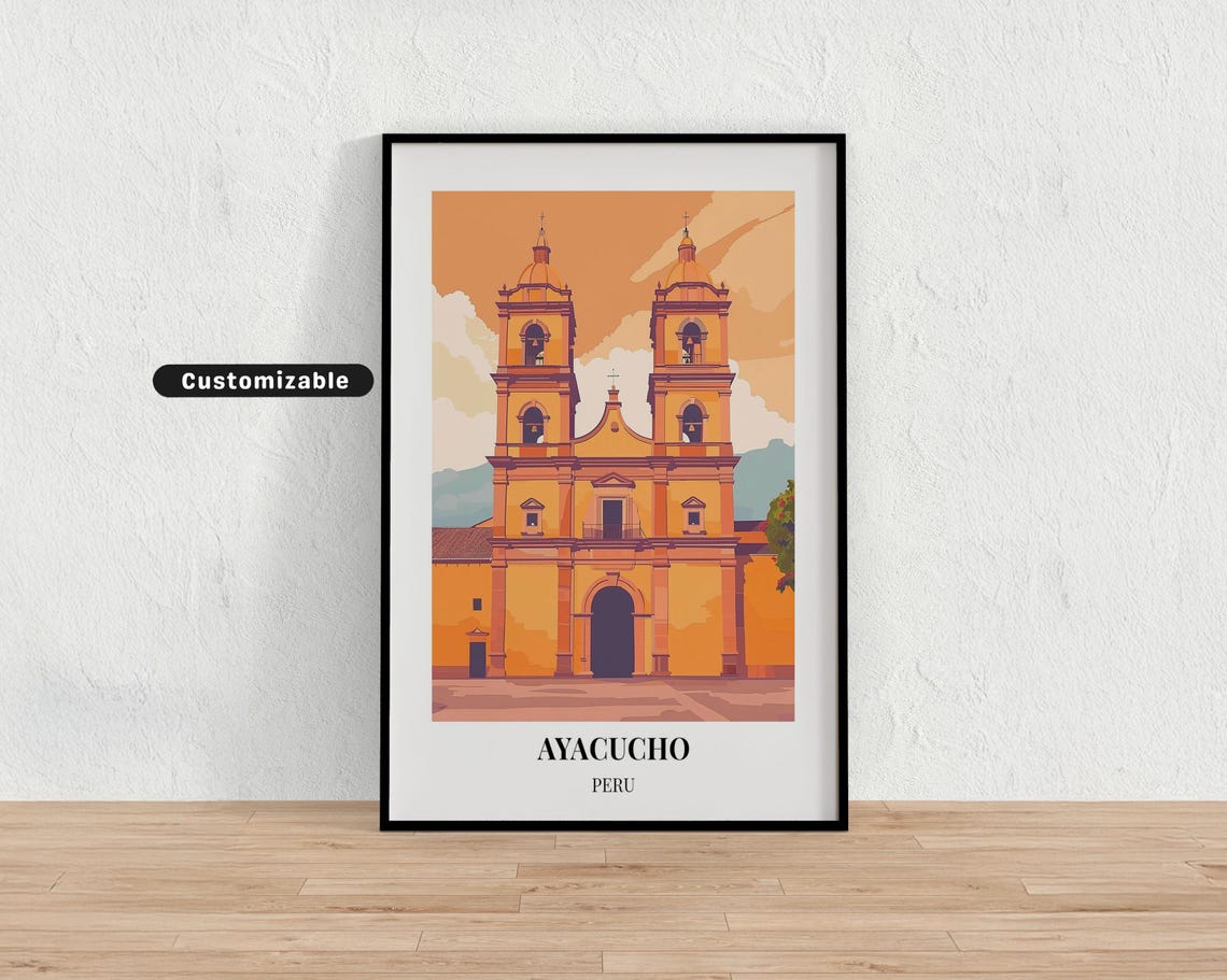 Ayacucho Peru Travel Poster Custom Wall Art