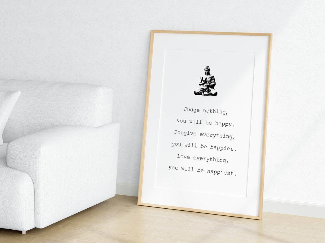 Buddha Judge Nothing Forgive Everything Mindfulness Zen Quote Poster - Image 3