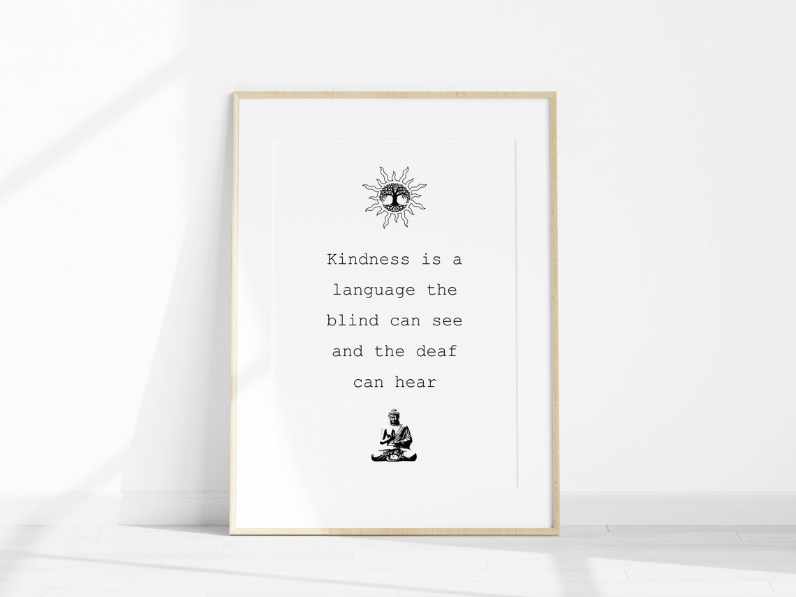 Kindness Is a Language the Blind Can See Quote Poster with Buddha - Image 2