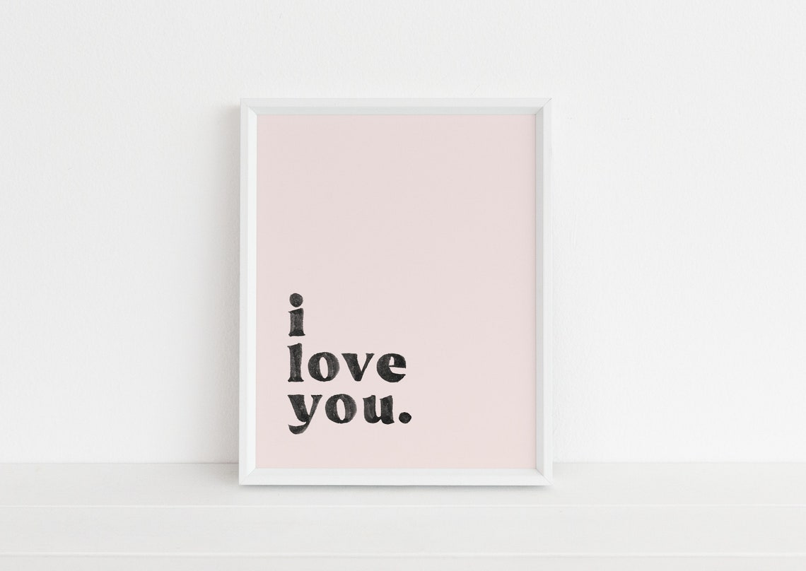 I Love You Blush Pink Minimalist Retro Serif Love Quote Poster