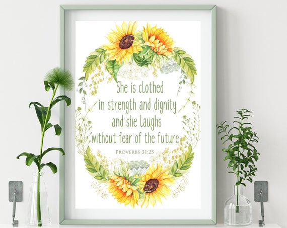 Sunflower Proverbs 3125 Bible Verse Home Decor Scripture Print Sign Inspirational Wall Art 4x6 5x7 8x10 11x14 16x20 Diy Decor