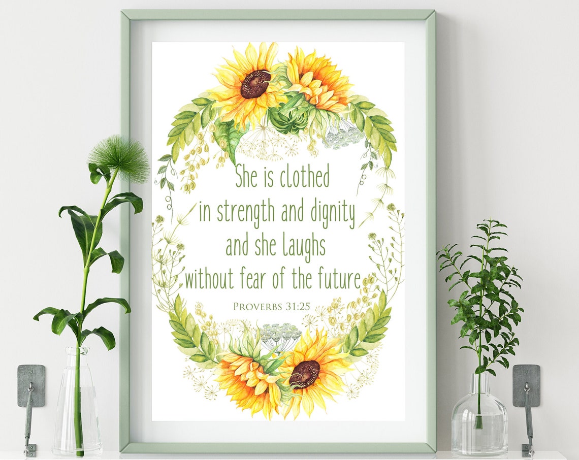 She Is Clothed in Strength Proverbs 31:25 Sunflower Wreath Wall Poster
