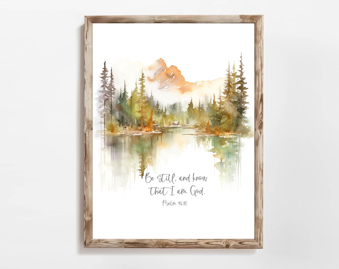 Be Still And Know Psalm 46 10 Mountain Lake Watercolor Scripture Poster