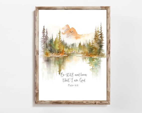 Be Still And Know Psalm 46 10 Mountain Lake Watercolor Scripture Poster