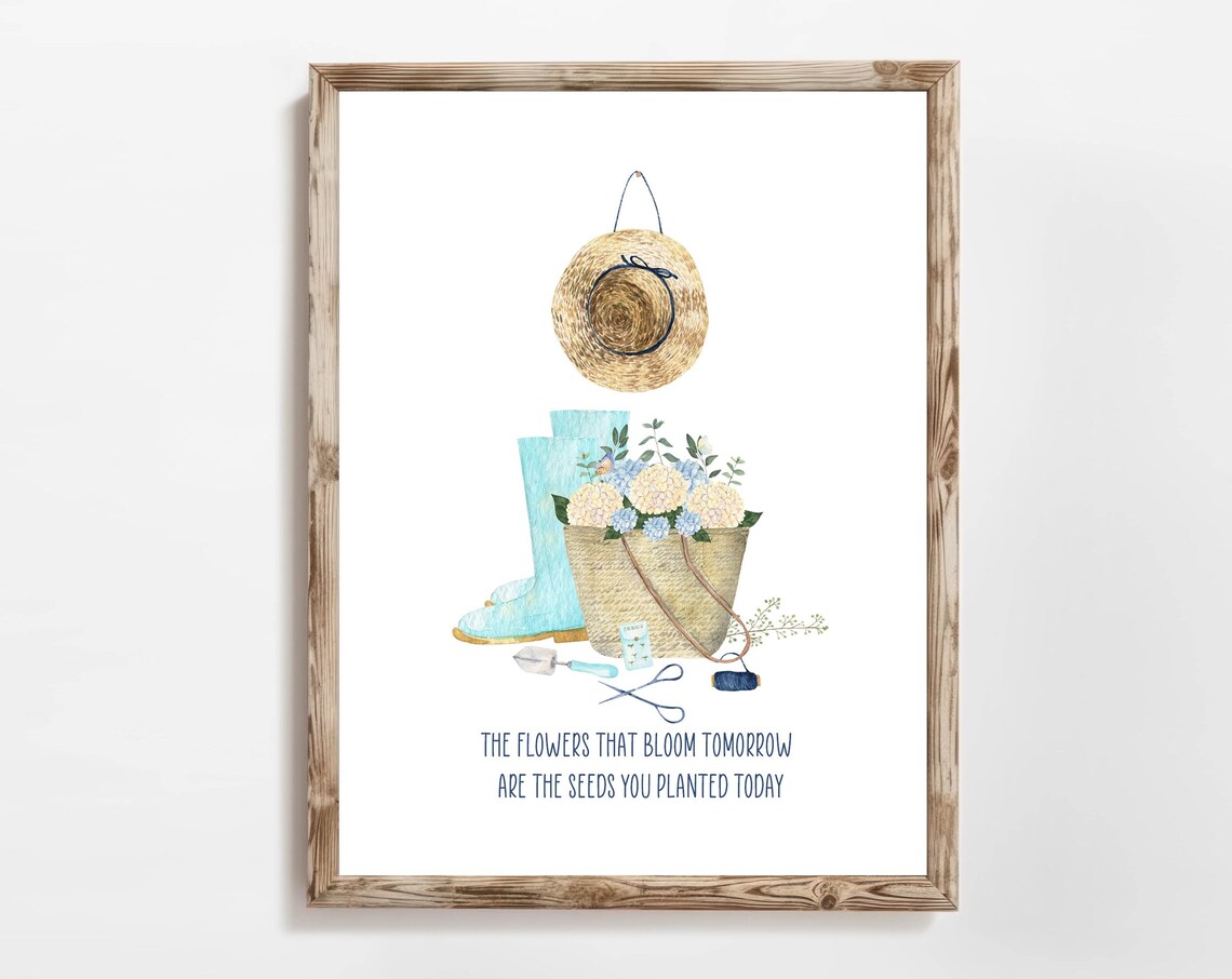 The Flowers That Bloom Tomorrow Art Print, Inspirational Quote