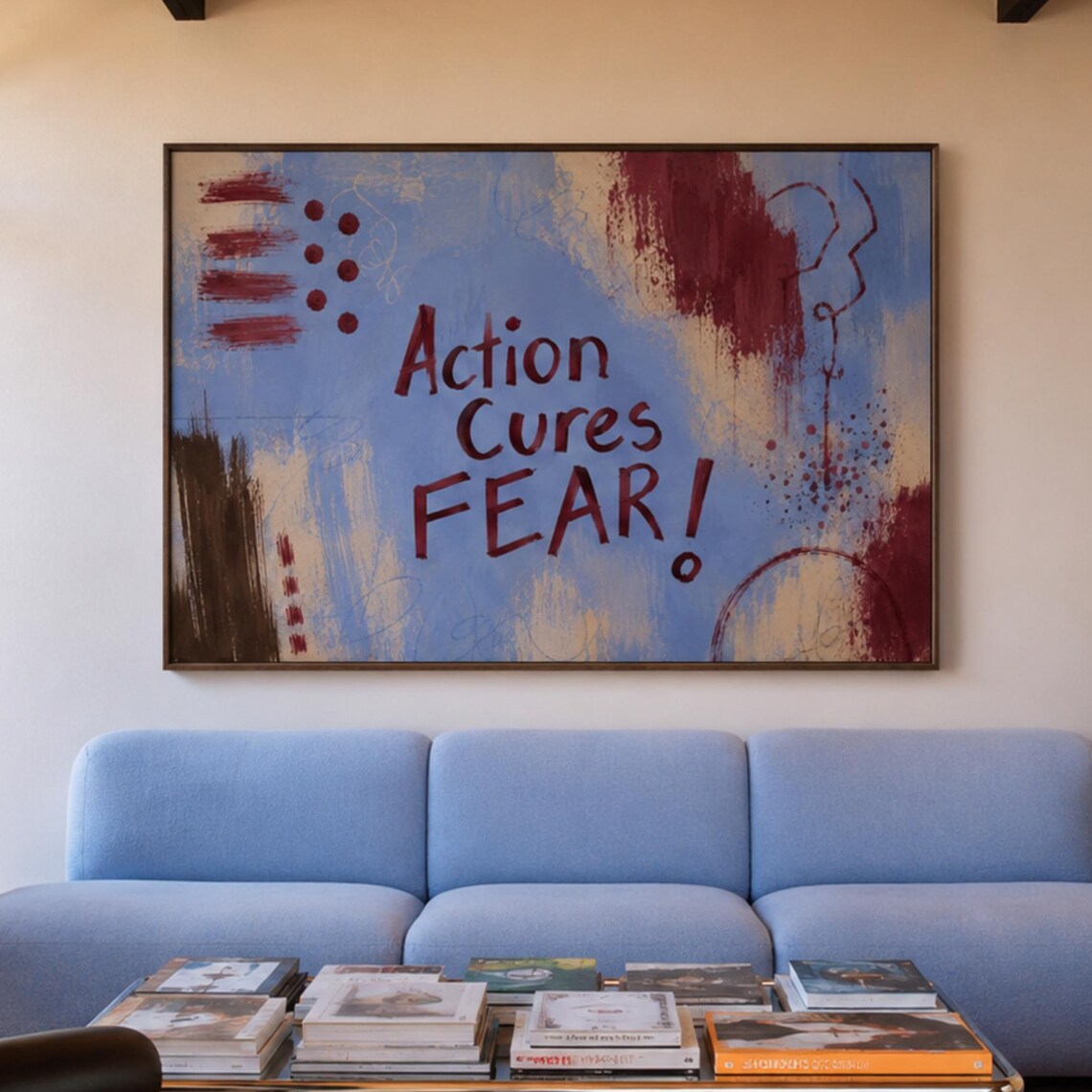 Action Cures Fear Hand Lettered Abstract Blue Burgundy Quote Poster