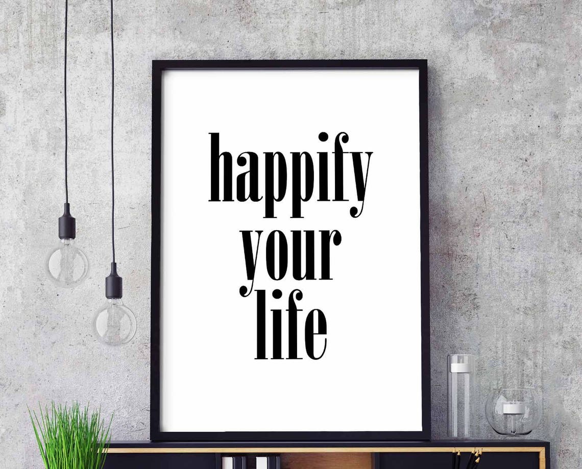 Happify Your Life Positive Mindset Serif Typography Quote Wall Poster