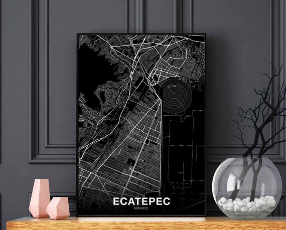 Ecatepec Mexico Map Poster Black White Hometown City Print Modern Home Decor Office Decoration Wall Art Dorm Bedroom Gift