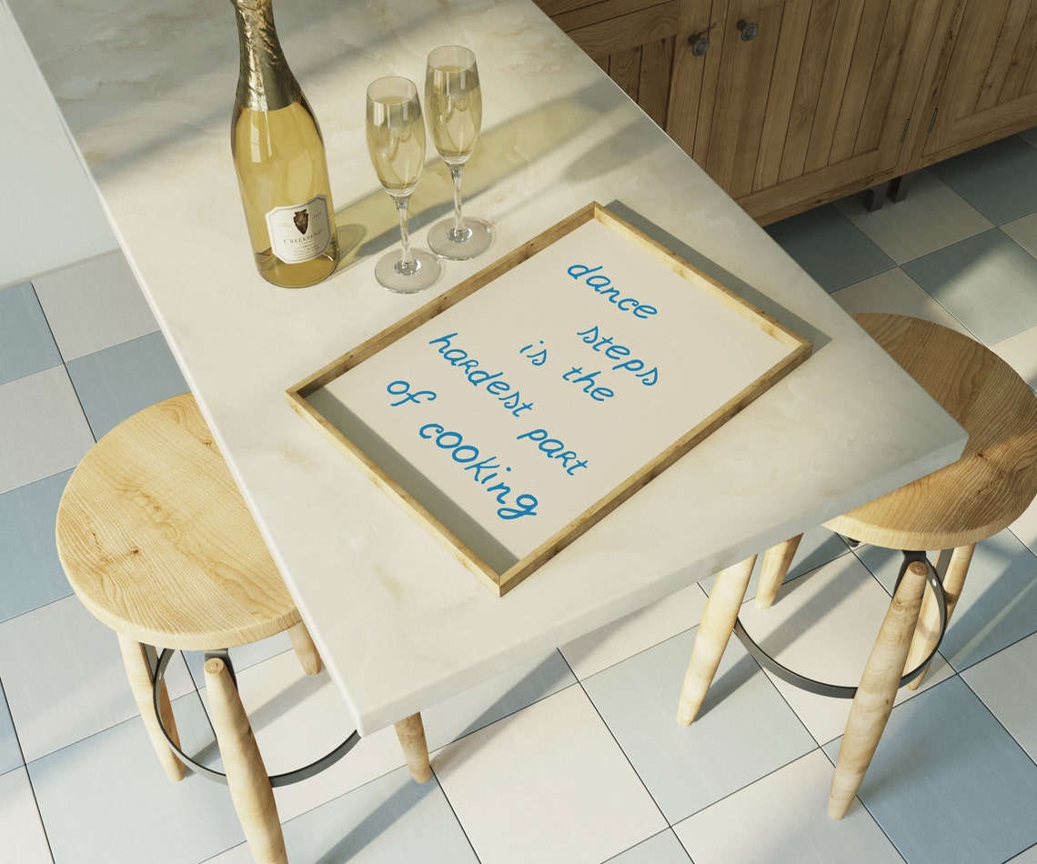Dance Steps Hardest Part of Cooking Simple Blue Script Poster - Image 2