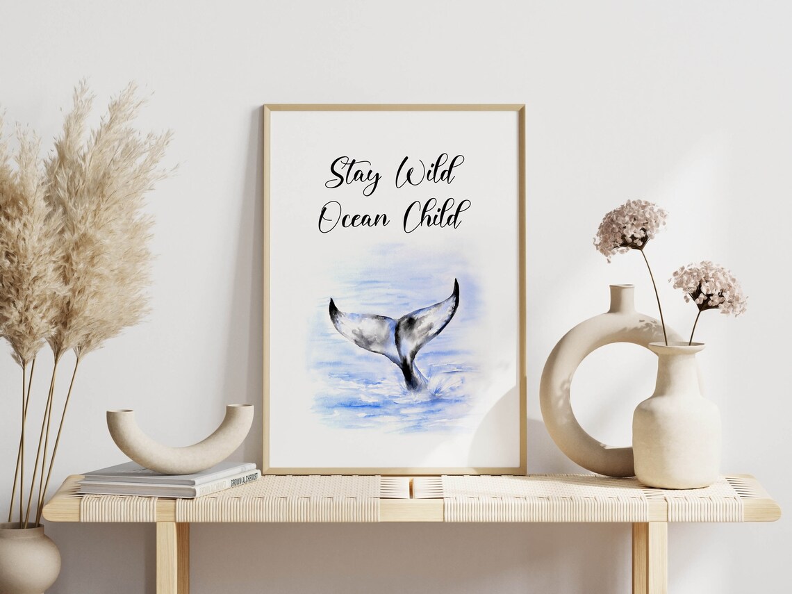 Stay Wild Ocean Child Whale Tail Watercolor Nursery Quote Poster - Image 3