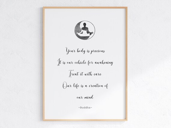 Buddha Your Body Is Precious Meditation Quote Mindfulness Poster