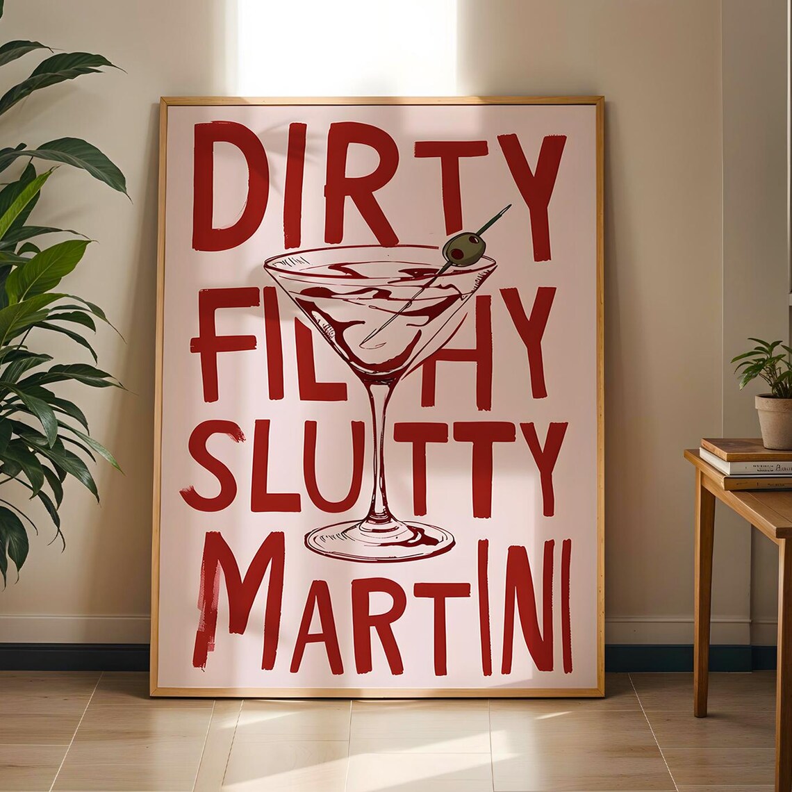 Dirty Filthy Slutty Martini Cocktail Glass Retro Bar Decor Poster