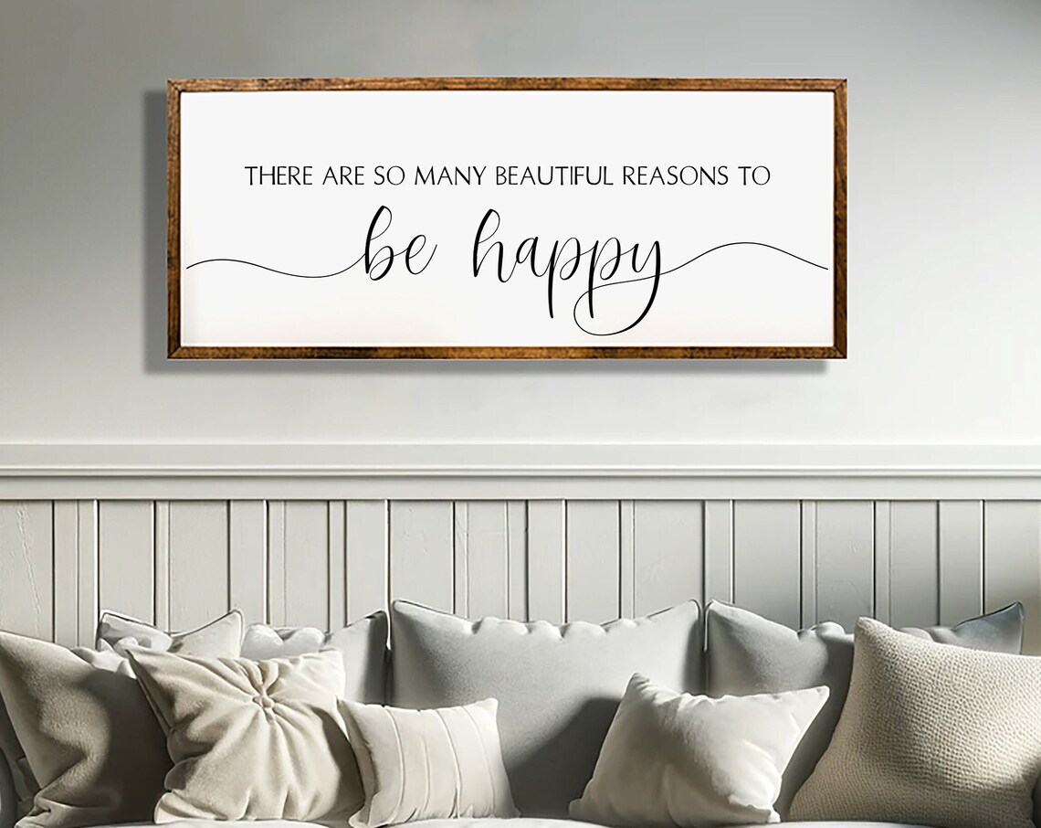 There Are So Many Beautiful Reasons To Be Happy Art Print