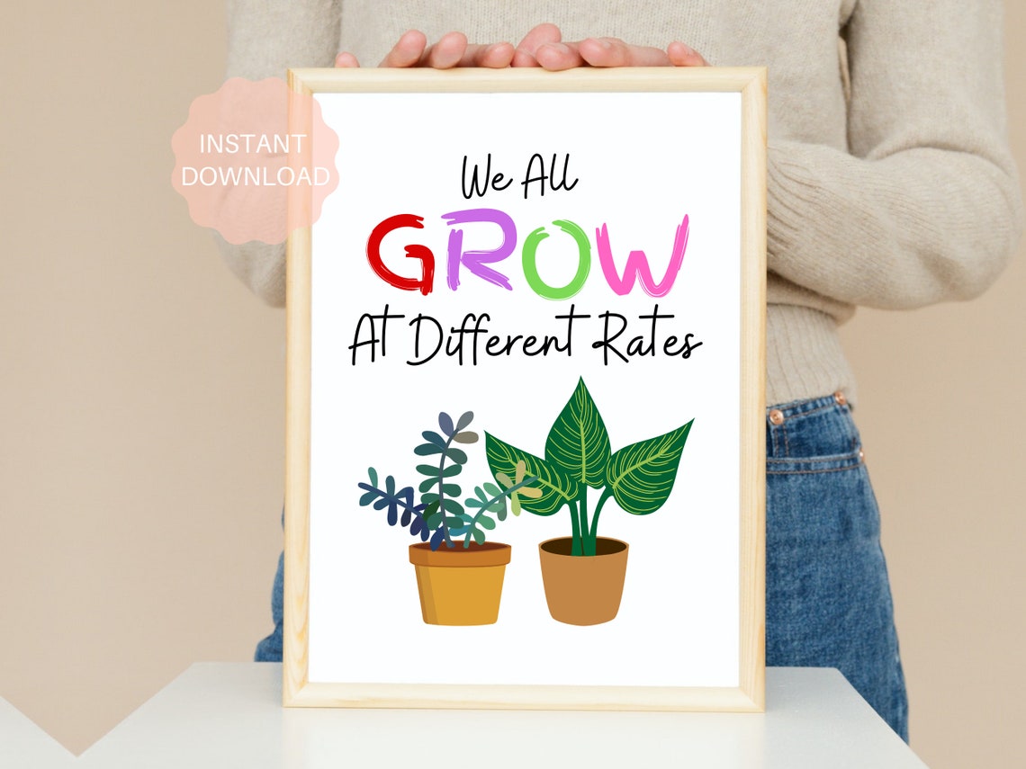 We All Grow At Different Rates Potted Plants Classroom Poster