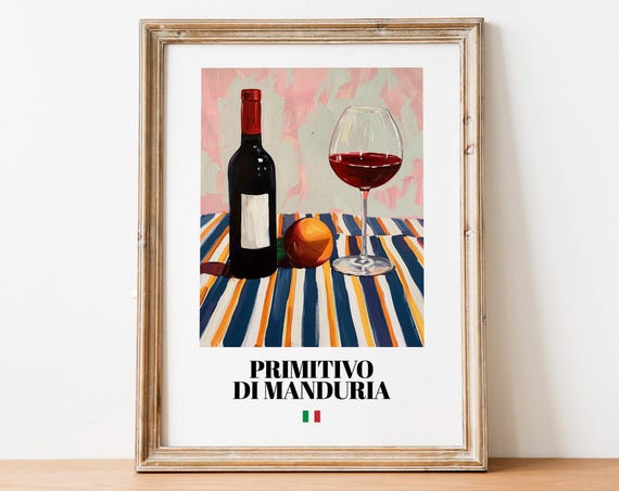 Primitivo di Manduria Red Wine Still Life Italian Bar Kitchen Poster