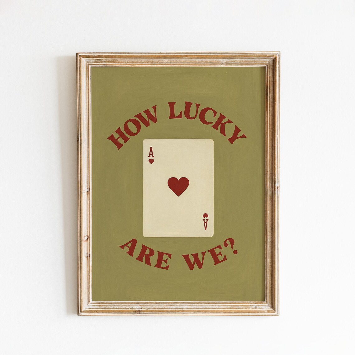 Funny How Lucky Are We Ace Of Hearts Playing Card Retro Poster