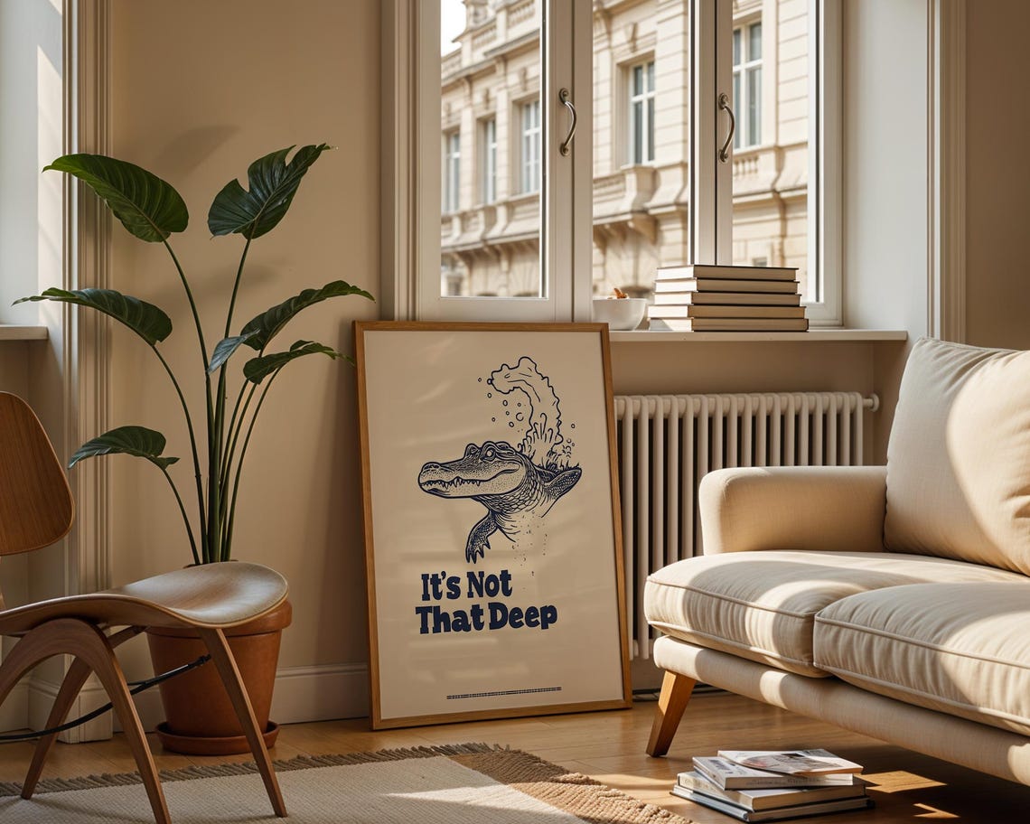 Funny Alligator Wall Art Its Not That Deep Poster Minimalist Retro Print Witty Modern Decor - Image 2