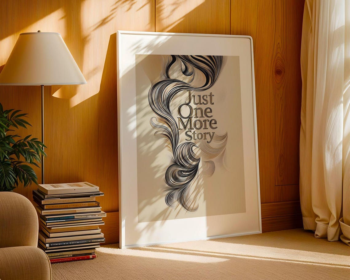 Just One More Story Elegant Typography with Flowing Ink Swirls Poster - Image 3