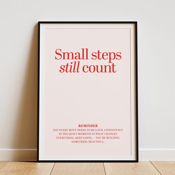 Motivational Quote Print Small Steps Elegant Typography