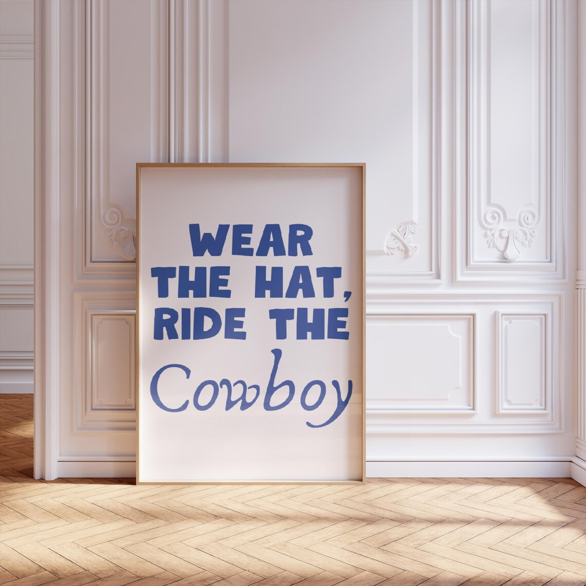 Wear The Hat Ride The Cowboy Blue Typography Coastal Cowgirl Poster - Image 2