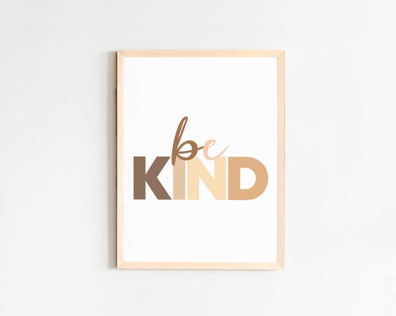 Be Kind Warm Earth Tone Typography Minimalist Quote Poster Art