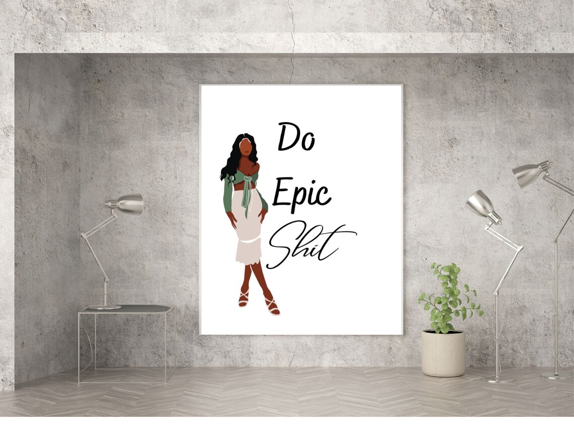Do Epic Shit Quote Fashion Woman Black Frame Motivational Poster - Image 3