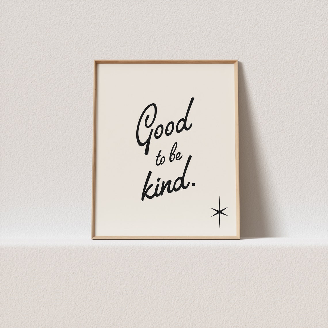 Good to Be Kind Retro Script Quote Poster with Starburst Accent
