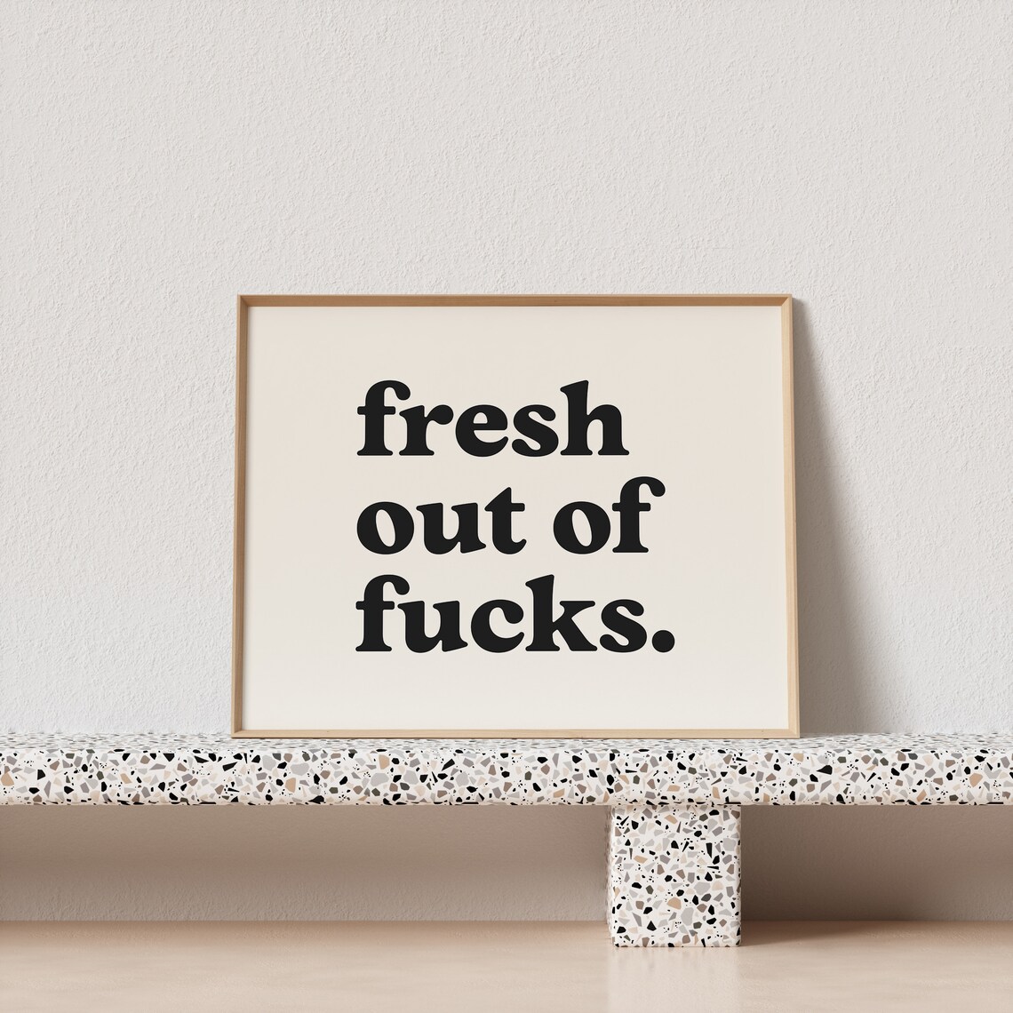 Fresh Out Of Fucks Retro Typography Art Print - Image 3