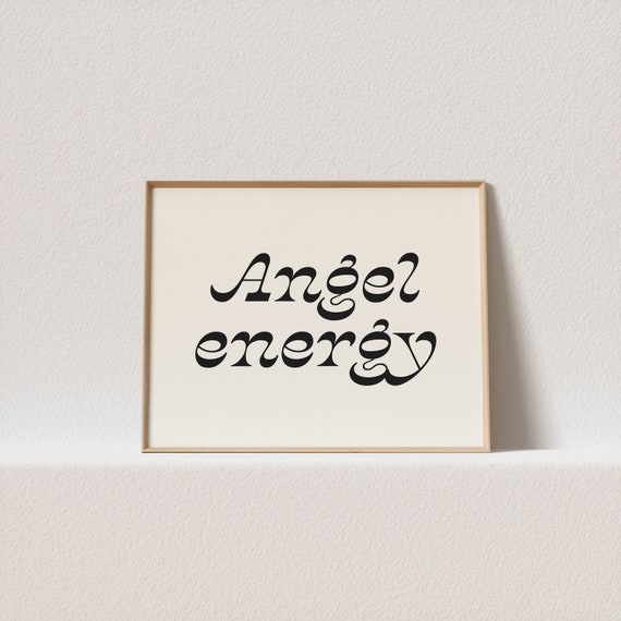 Horizontal Retro Art Print Angel Energy Stunning Typography Must Have For Your Gallery Wall A Click Away To Be Yours Forever