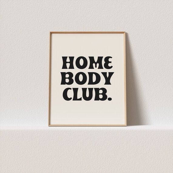Retro Poster Homebody Club Stunning Typography A Must Have For Your Gallery Wall A Click Away To Be Yours Forever